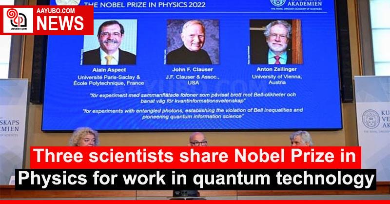 Three Scientists Share Nobel Prize In Physics For Work In Quantum ...