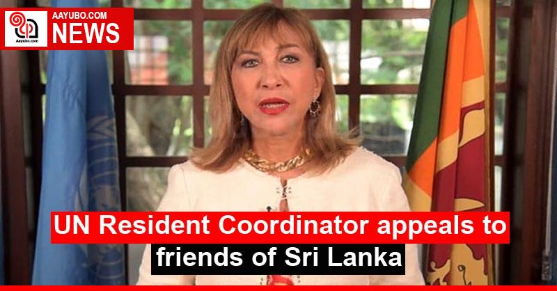 UN Resident Coordinator appeals to friends of Sri Lanka
