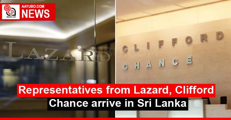 Representatives from Lazard, Clifford Chance arrive in Sri Lanka