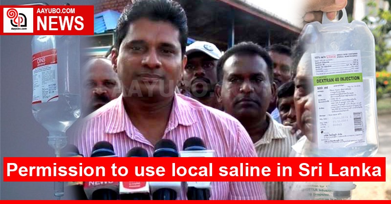 Permission to use local saline in Sri Lanka