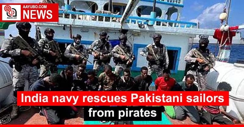 India navy rescues Pakistani sailors from pirates