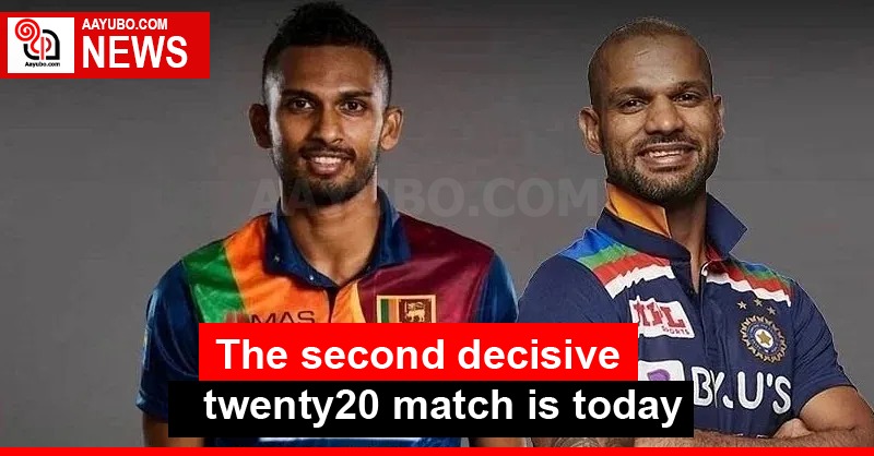 The second decisive twenty20 match is today