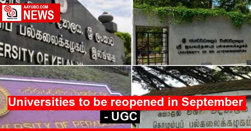 Universities to be reopened in September - UGC