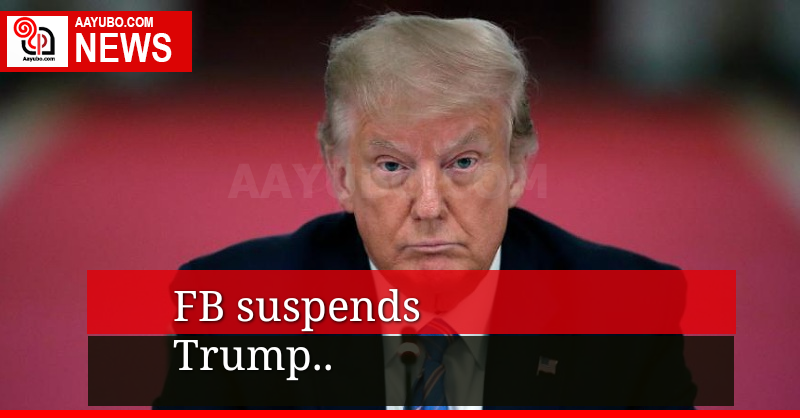 Facebook suspends Trump