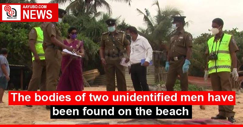The bodies of two unidentified men have been found on the beach