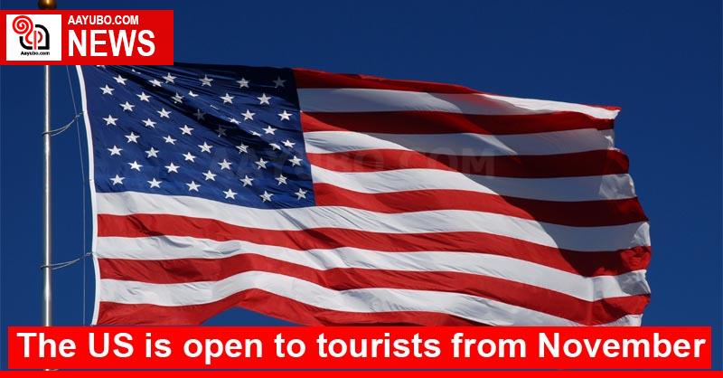 The US is open to tourists from November