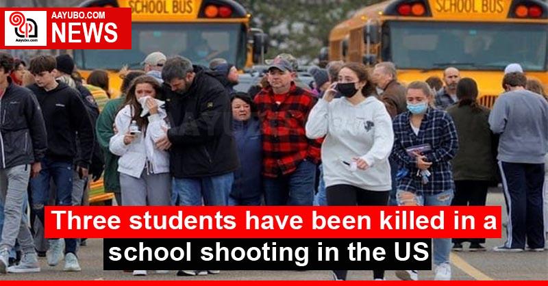 Three students have been killed in a school shooting in the US