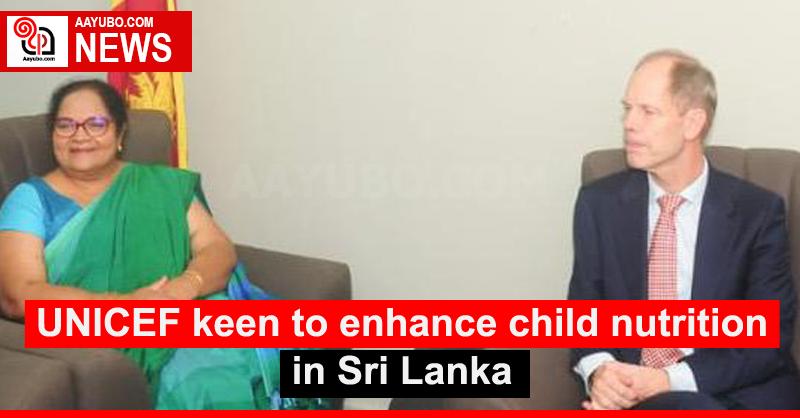UNICEF keen to enhance child nutrition in Sri Lanka