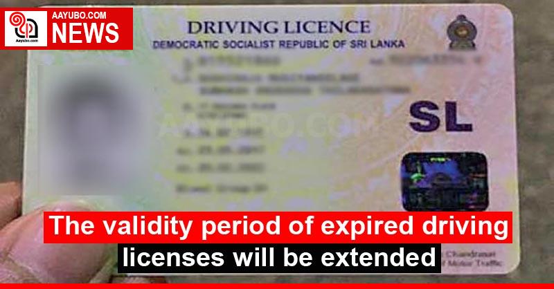 The Validity Period Of Expired Driving Licenses Will Be Extended The Validity Period Of Expired Driving Licenses Will Be Extended