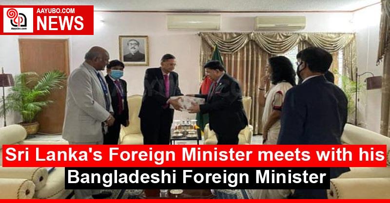 Sri Lanka's Foreign Minister meets with his Bangladeshi Foreign Minister