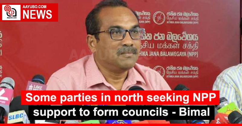 Some parties in north seeking NPP support to form councils - Bimal