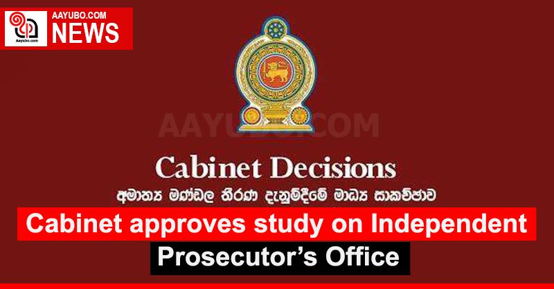 Cabinet approves study on Independent Prosecutor’s Office