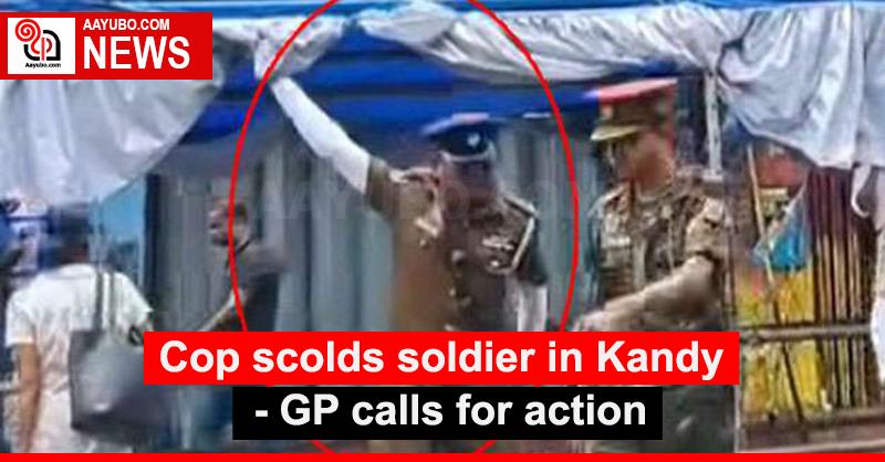 Cop scolds soldier in Kandy - IGP calls for action