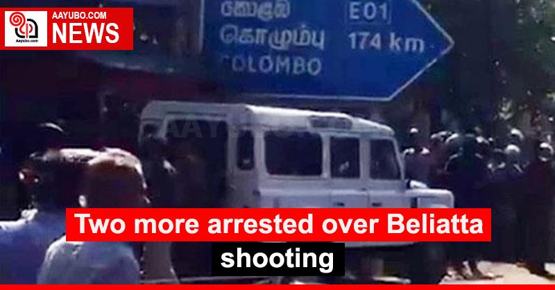 Two more arrested over Beliatta shooting