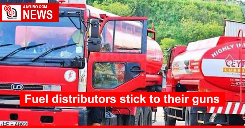 Fuel distributors stick to their guns