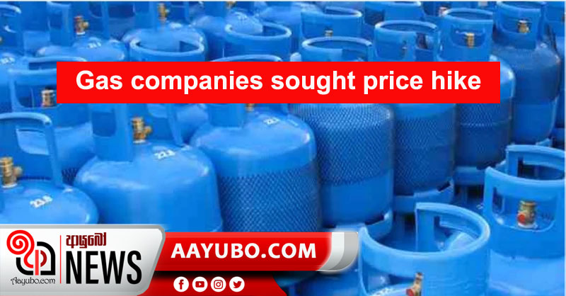 Gas companies sought price hike 