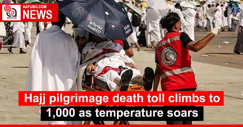 Hajj pilgrimage death toll climbs to 1,000 as temperature soars