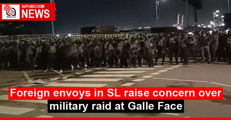Foreign envoys in SL raise concern over military raid at Galle Face