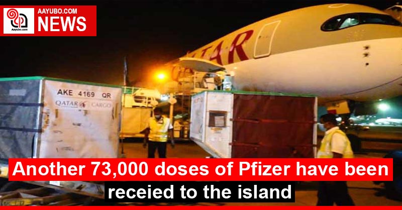 Another 73,000 doses of Pfizer have been received to the island