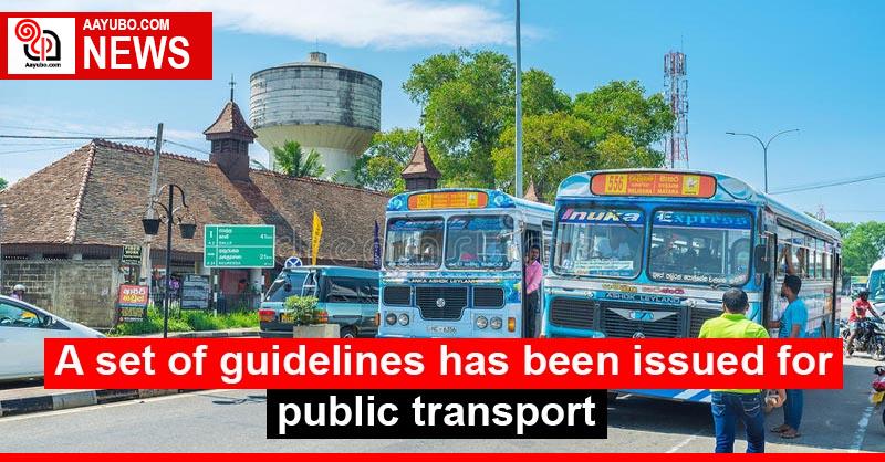 A new set of guidelines has been issued for public transport