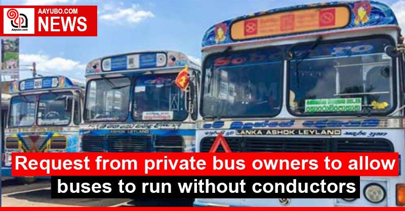 Request from private bus owners to allow buses to run without conductors