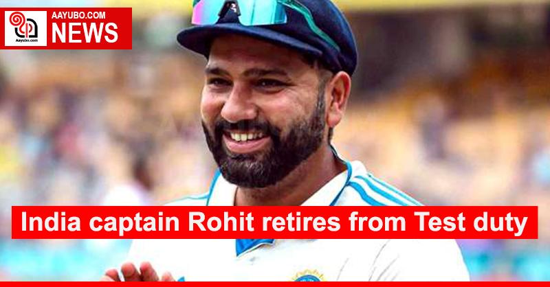 India captain Rohit retires from Test duty