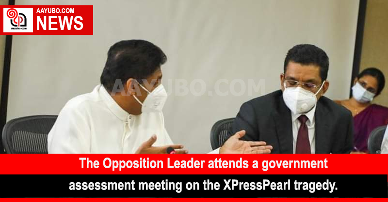 The Opposition Leader attends a government assessment meeting on the XPressPearl tragedy.