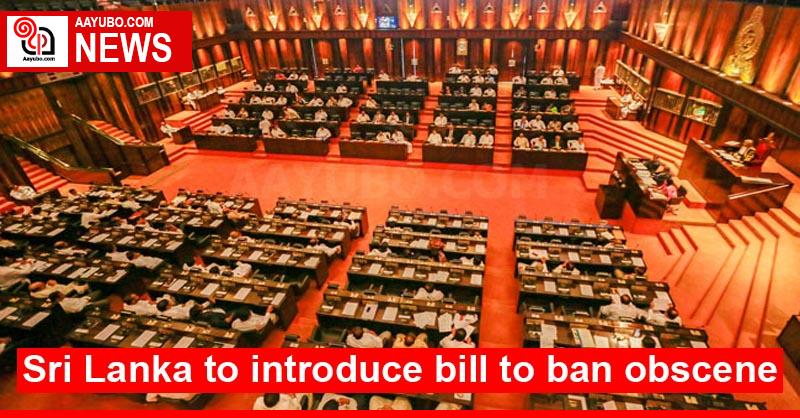 Sri Lanka to introduce bill to ban obscene