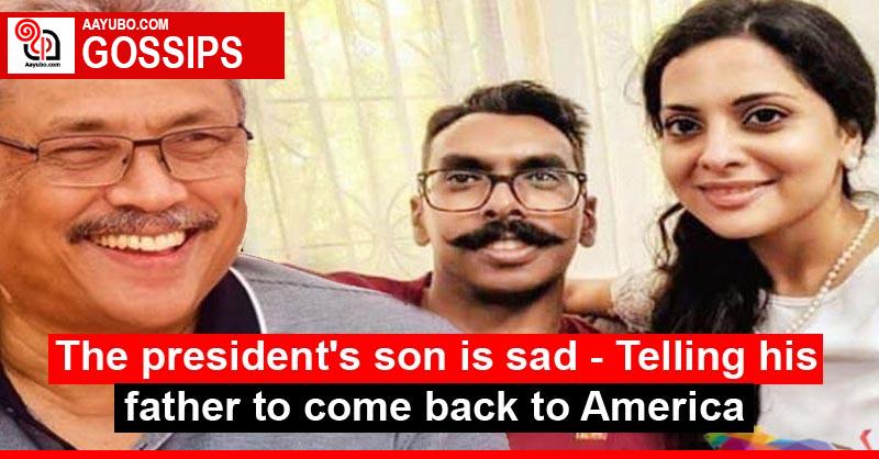 The president's son is sad - Telling his father to come back to America