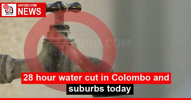 28 hour water cut in Colombo and suburbs today