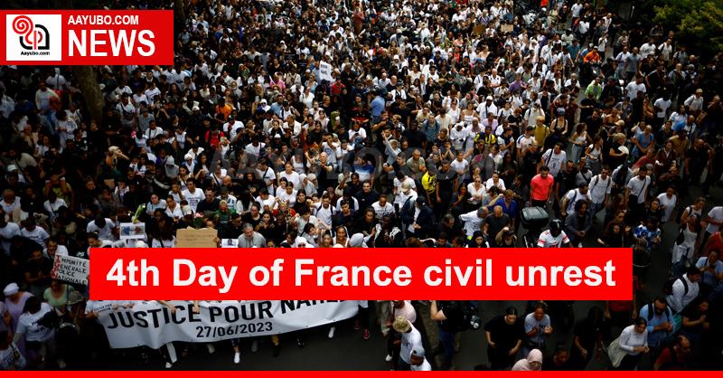 4th Day of France civil unrest