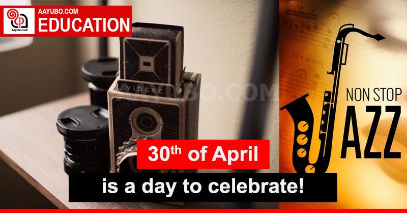 International celebrations on April 30