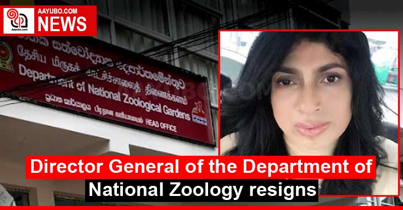 Director General of the Department of National Zoology resigns